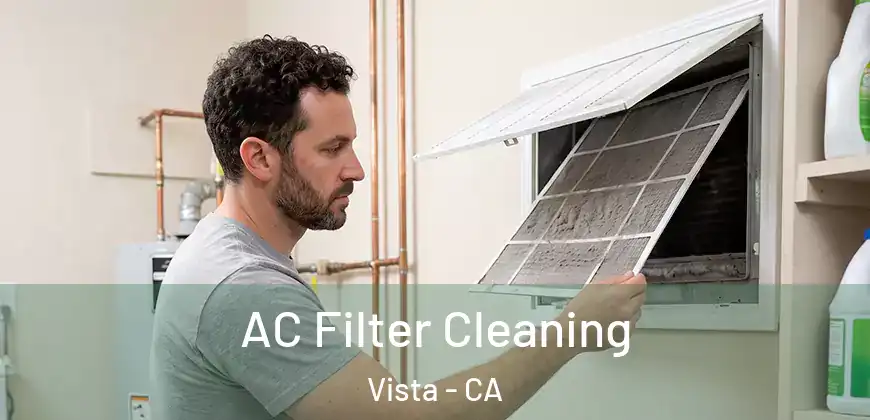 AC Filter Cleaning Vista - CA
