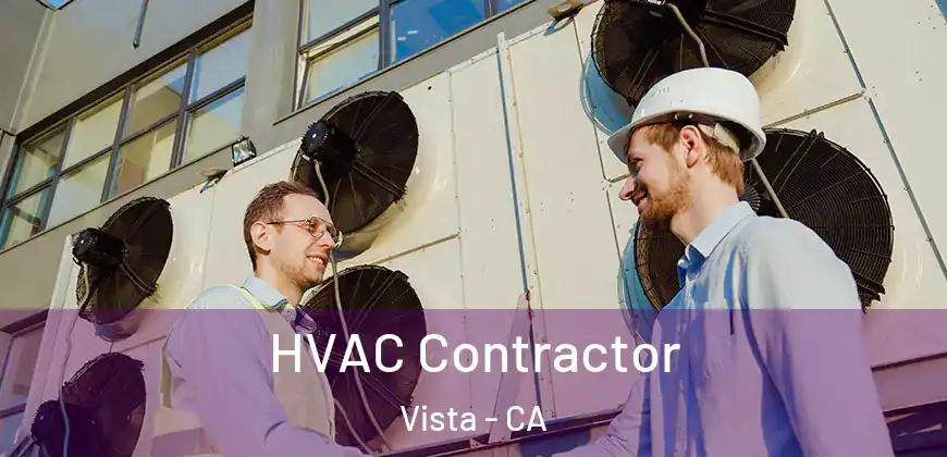 HVAC Contractor Vista - CA