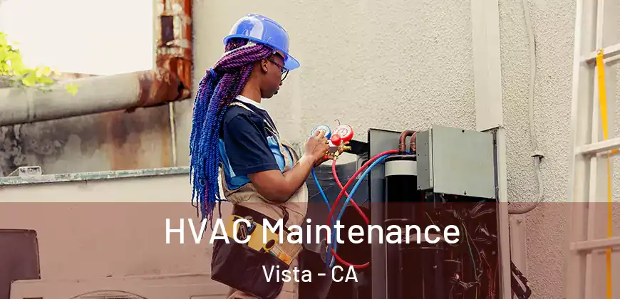 HVAC Maintenance Vista - CA
